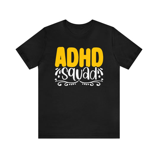 ADHD Squad Unisex T-Shirt