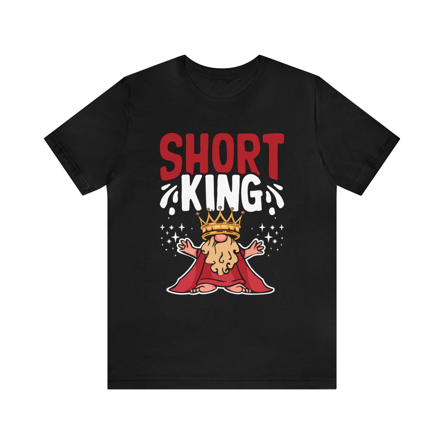 Short King unisex t-shirt