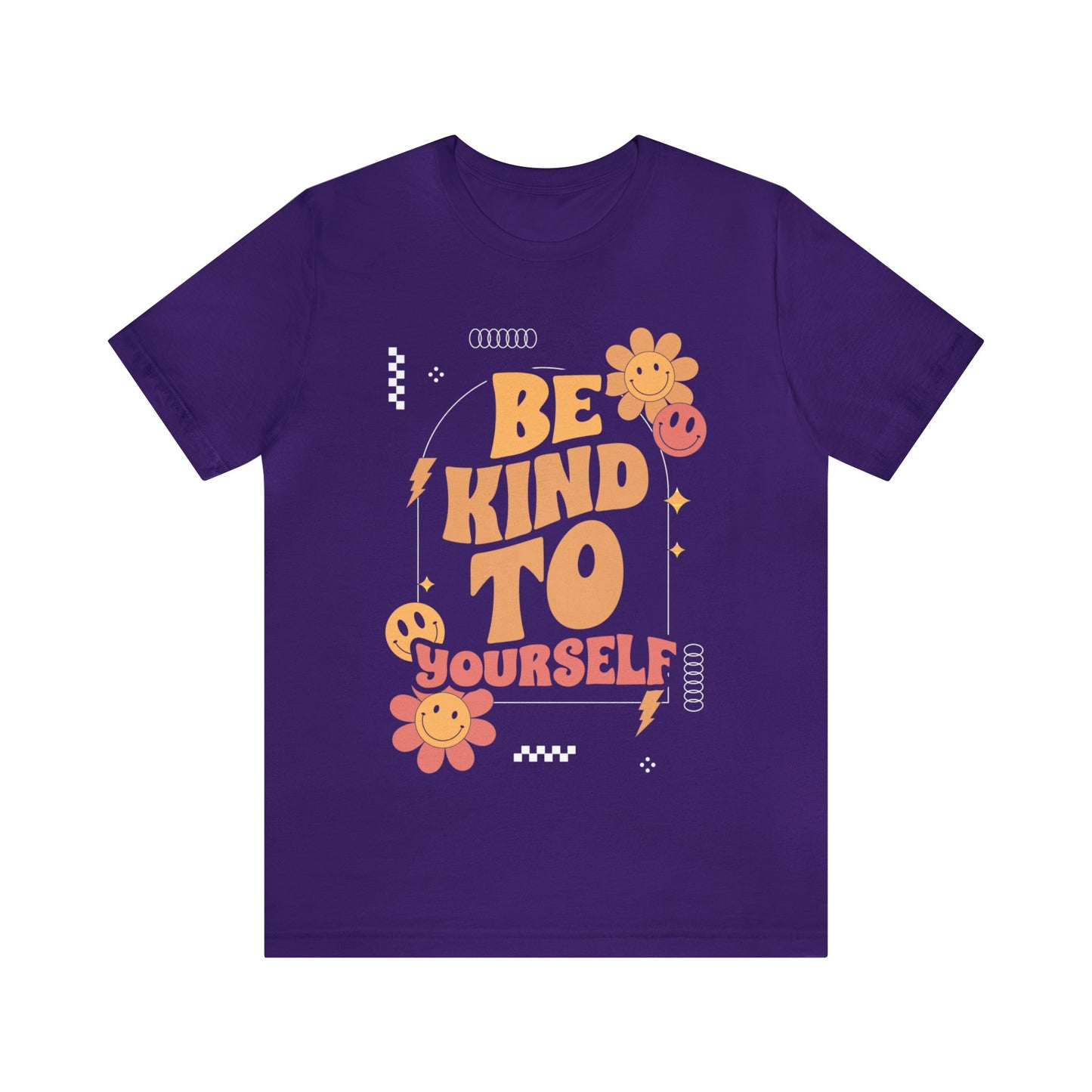 Be Kind To Yourself Unisex T-Shirt