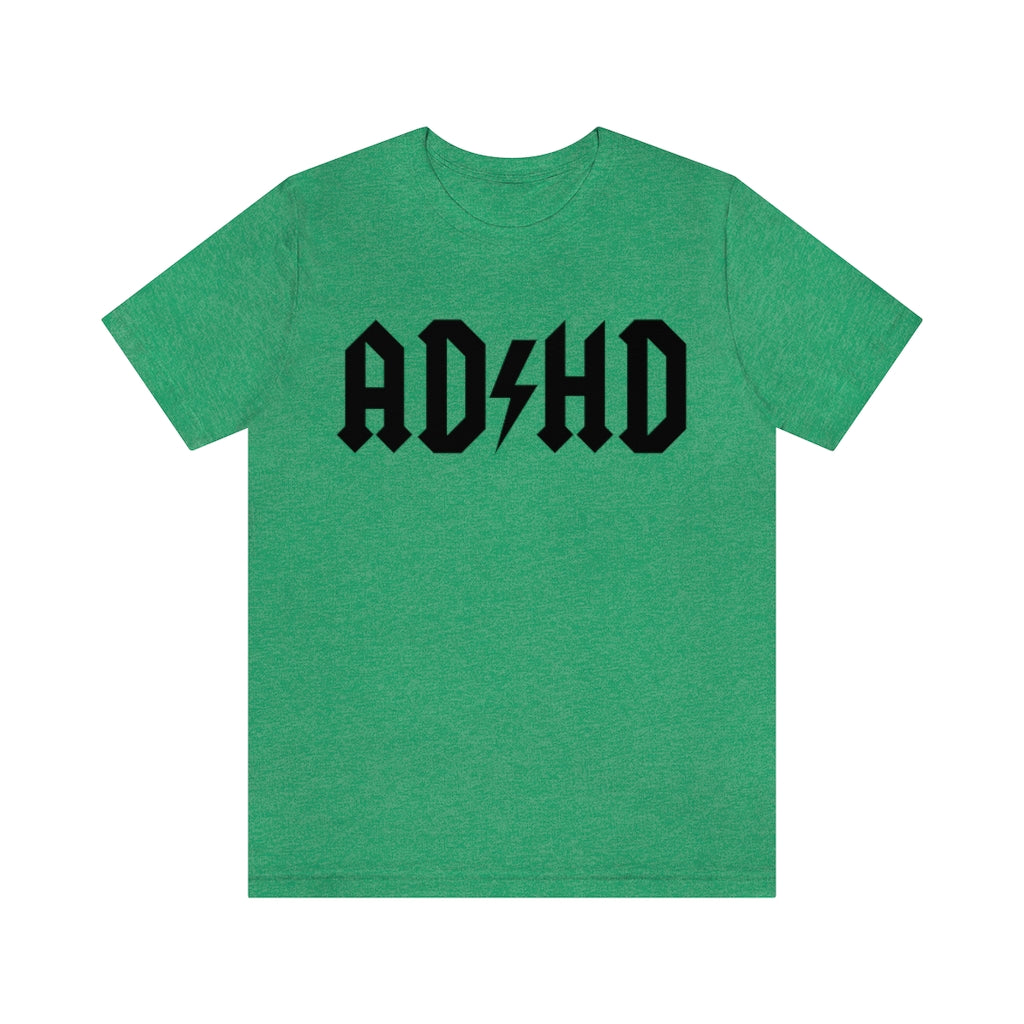 Heather kelly colored t-shirt with black letters and thunderbolt in the middle saying "ADHD"