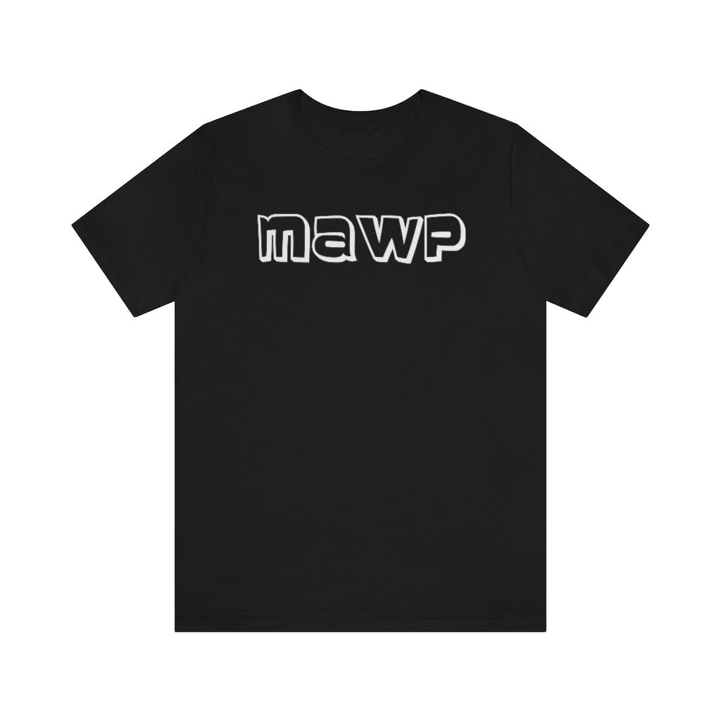 A black t-shirt with the font from the tv-series Archer saying in white text "MAWP"