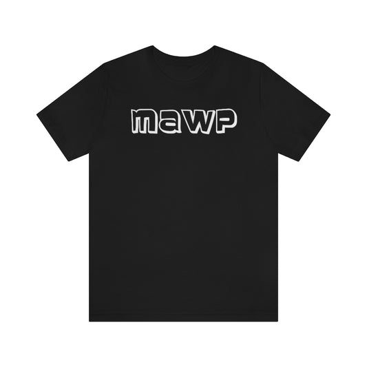 A black t-shirt with the font from the tv-series Archer saying in white text "MAWP"