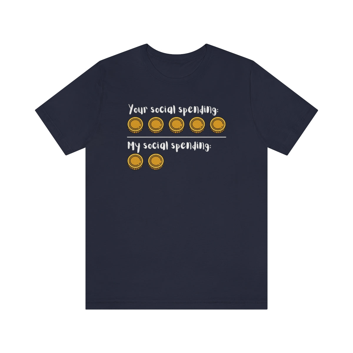 A navy shirt with the text "Your social spending" with 5 coins and "my social spending" with 2 coins