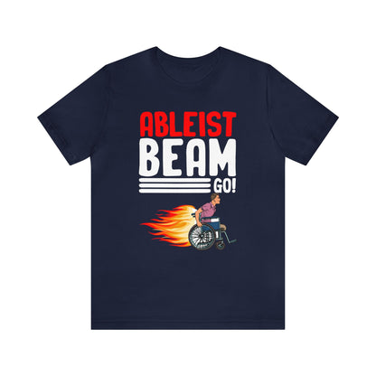 Ableist Beam Go unisex-tshirt