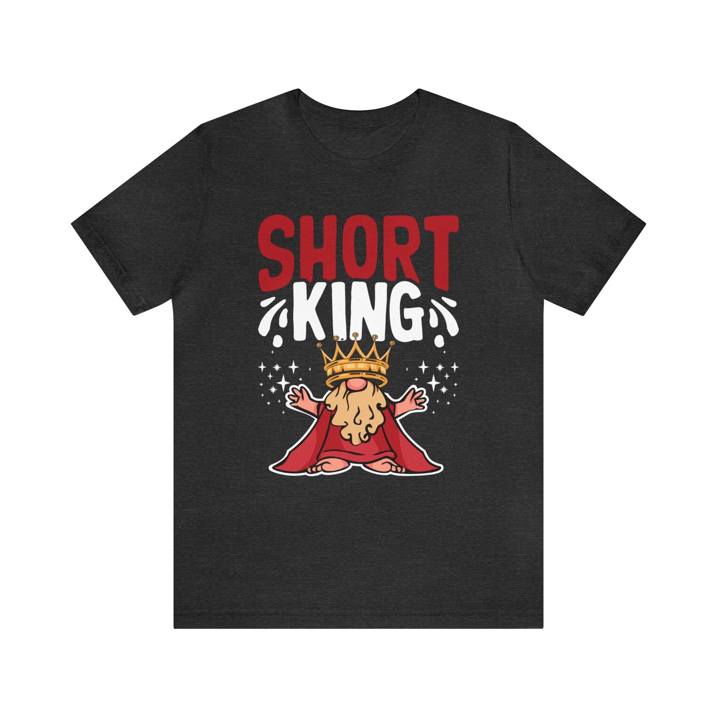 Short King unisex t-shirt