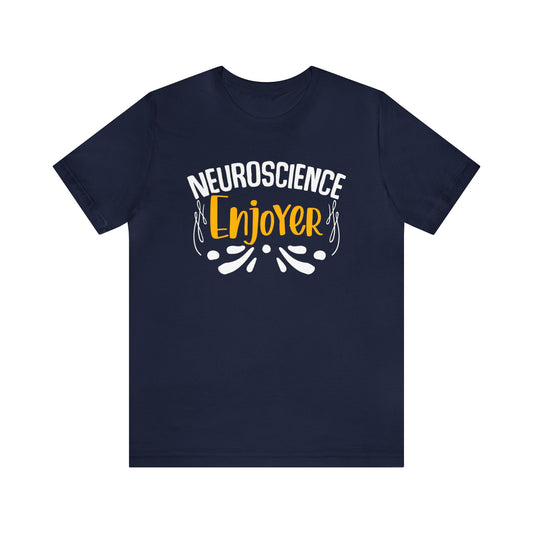 Neuroscience Enjoyer Unisex T-Shirt