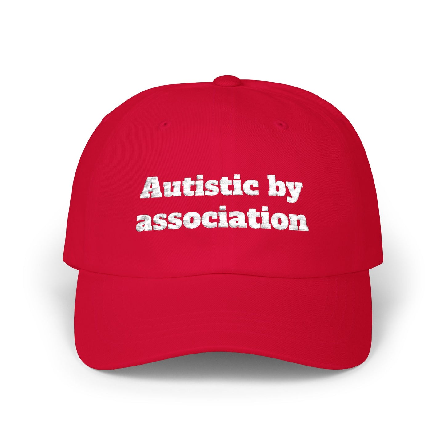 Autistic by association Embroidered Cap