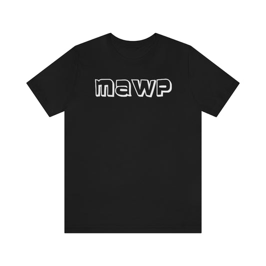 A black t-shirt with the font from the tv-series Archer saying in white text "MAWP"