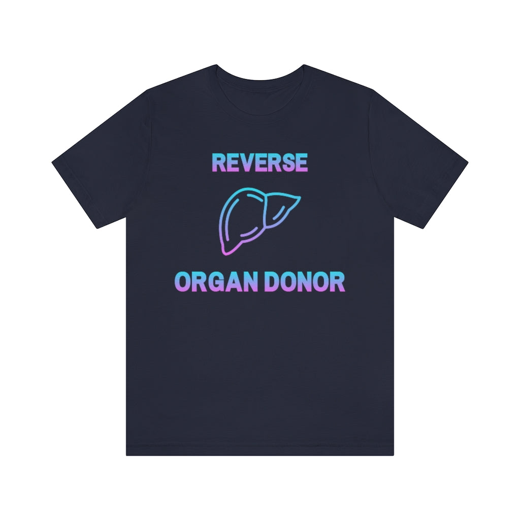 Navy t-shirt with gradient (blue to pink) text and a liver icon saying: "Reverse organ donor".