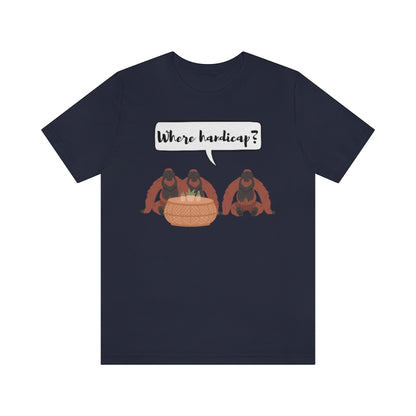 A navy meme t-shirt with 3 orangutans sitting around a coffee table with one asking "Where handicap?"