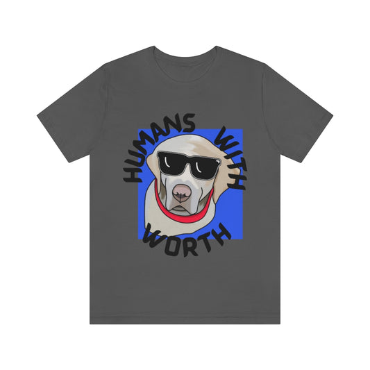 An asphalt-colored t-shirt with a blue square in which a dog with sunglasses looks at the viewer. In black text circling around it, it says "Humans With Worth".
