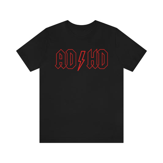 Black colored t-shirt with black letters with a red outline and thunderbolt in the middle saying "ADHD"