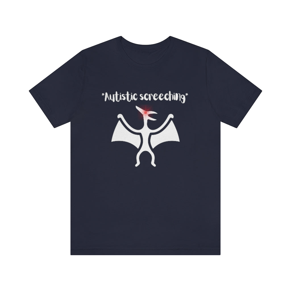 A navy-colored t-shirt with the text "Autistic screeching" with a drawing of a pterodactyl with red glowing eye